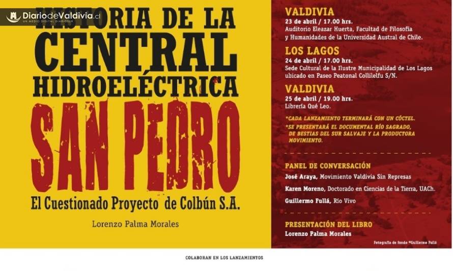 Mañana martes 23 de lanzará  libro de investigación periodística sobre la Central Hidroeléctrica San Pedro de Colbún