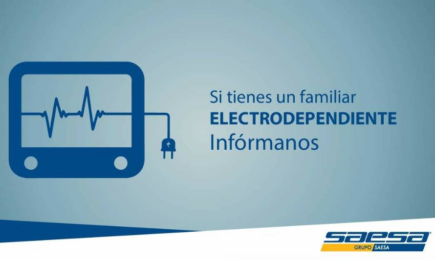 Saesa llama a pacientes electrodependientes a inscribirse en registro