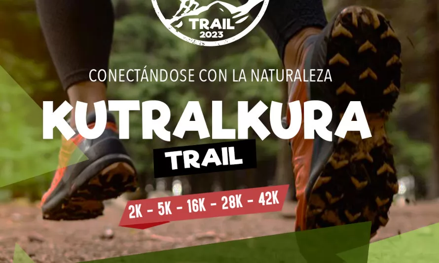 Desafío Kutralkura Trail 2023 invita a competir en el sur de Chile